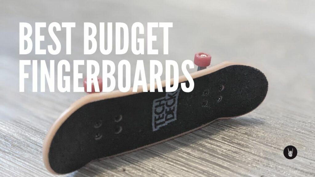 Best Budget Fingerboards